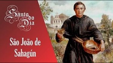 12 de Junho – São João de Sahagun